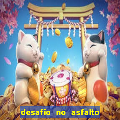 desafio no asfalto filme completo dublado